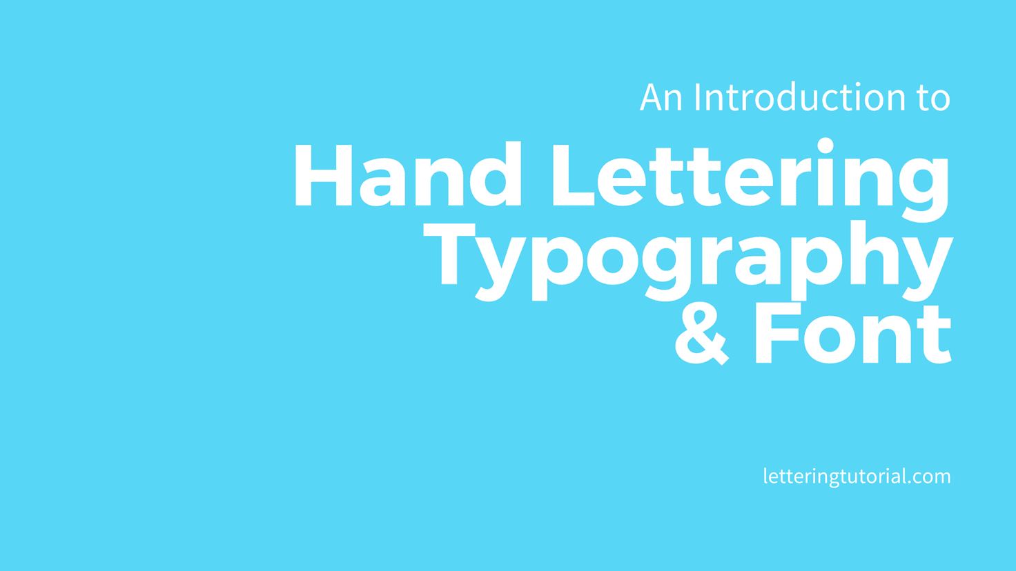 An Introduction to Hand Lettering