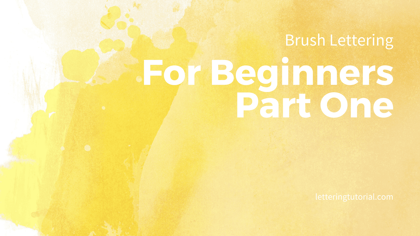 Brush Lettering For Beginners Part One - Lettering Tutorial