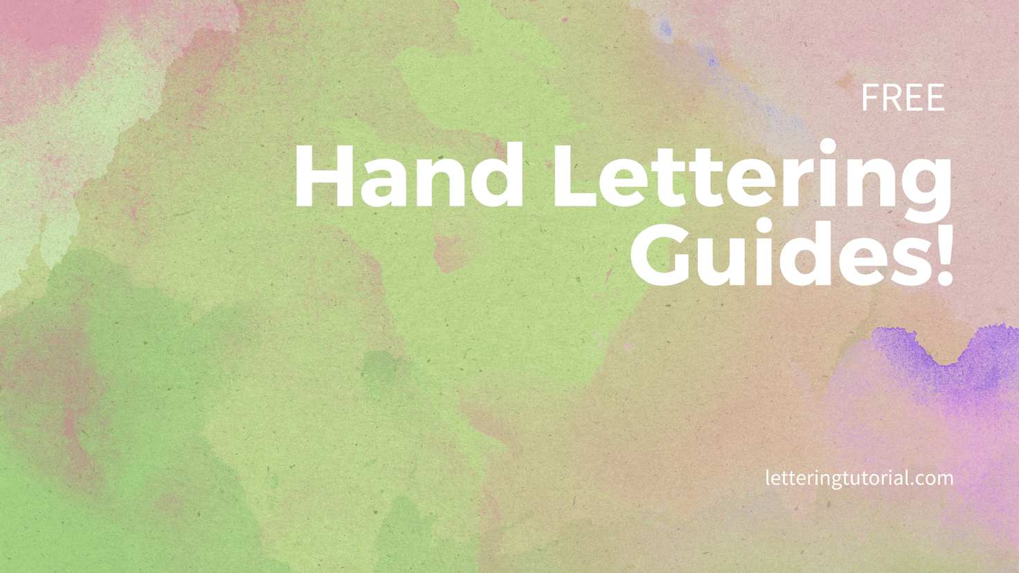 FREE Hand Lettering Guides - Lettering Tutorial