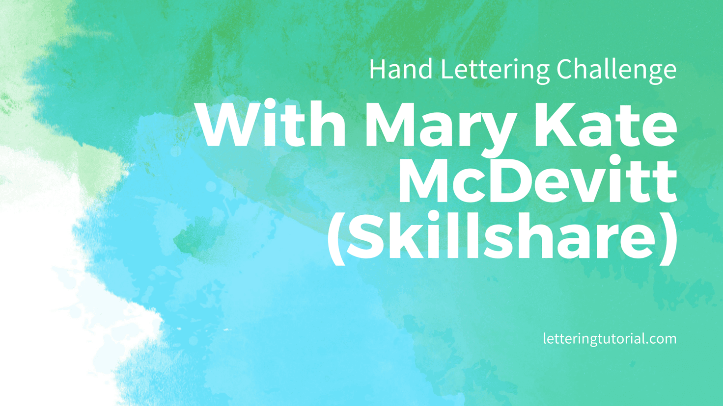 Hand Lettering Challenge Mary Kate McDevitt (Skillshare)