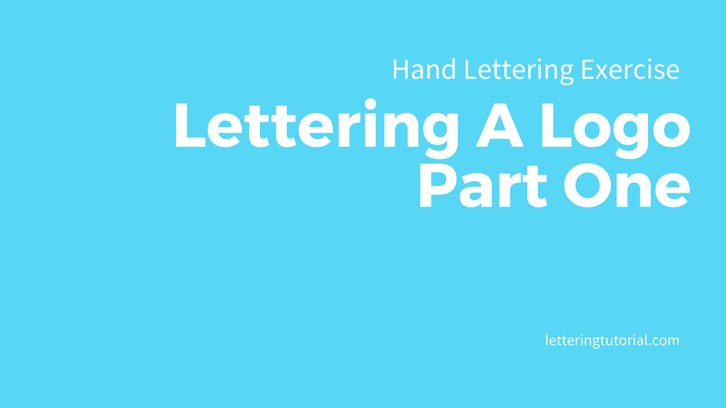 Hand Lettering Exercise - Lettering A Logo Part One - Lettering Tutorial