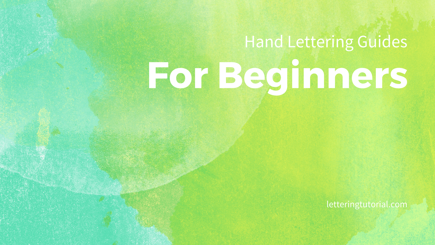 Hand Lettering Guides For Beginners - Lettering Tutorial