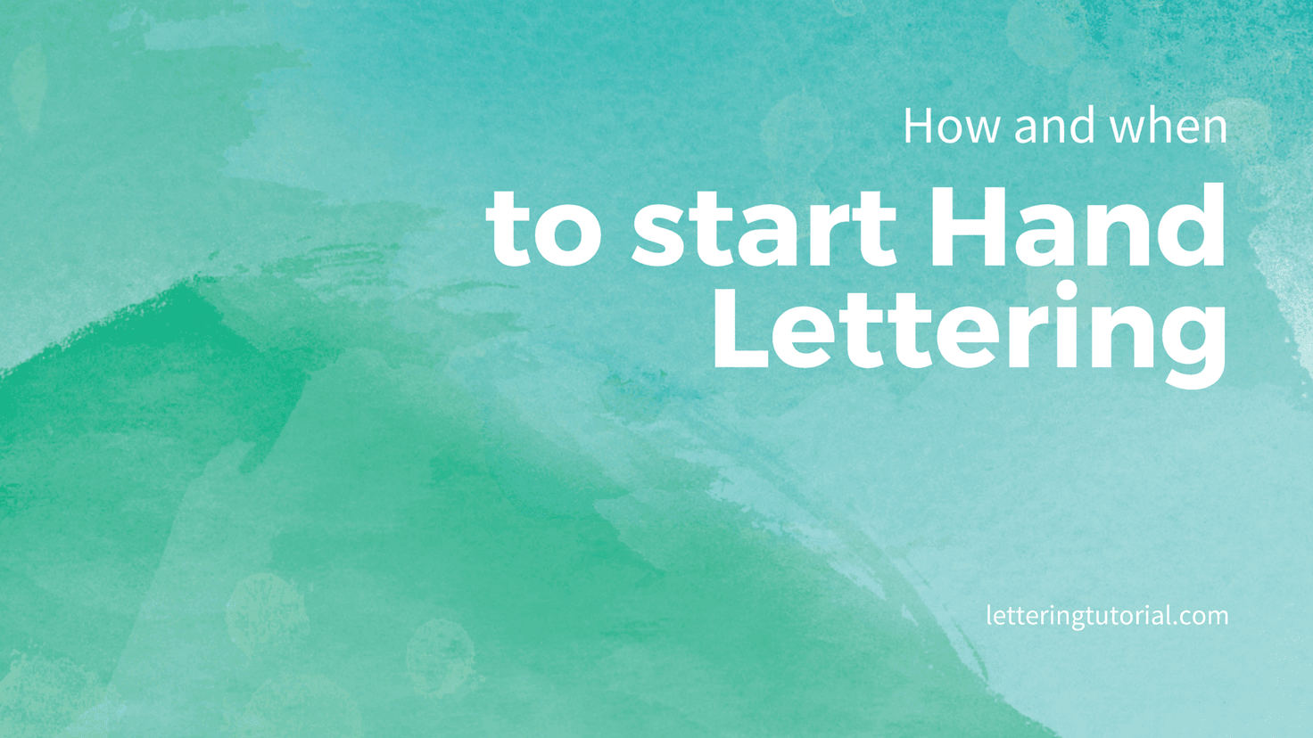 How and when to start Hand Lettering