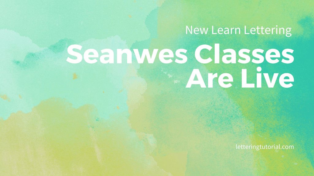 New Learn Lettering Seanwes Classes Are Live