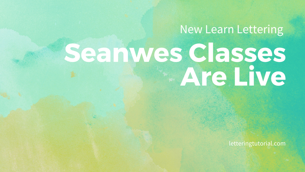 New Learn Lettering Seanwes Classes Are Live