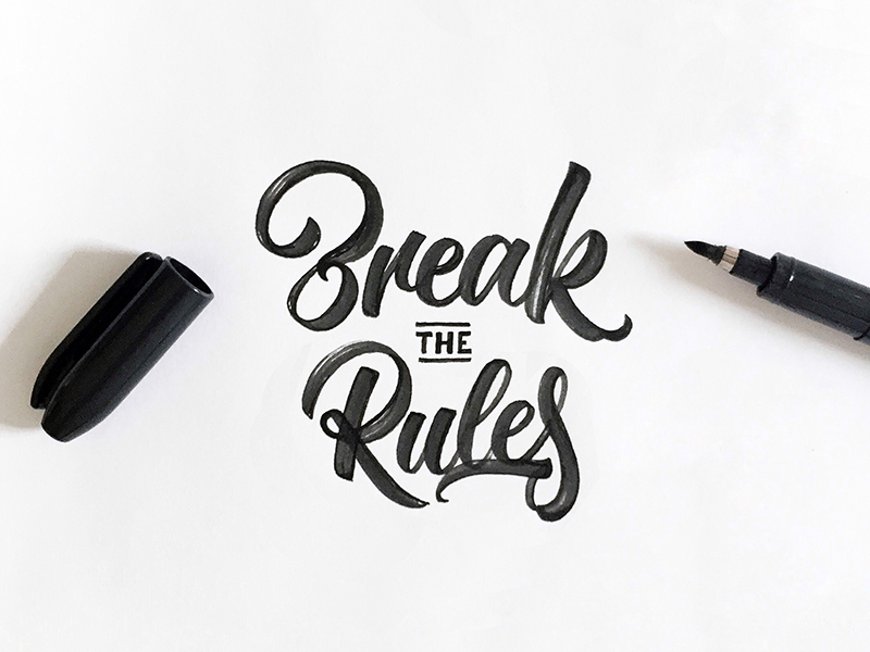 Break The Rules Colin Tierney - Lettering Tutorial